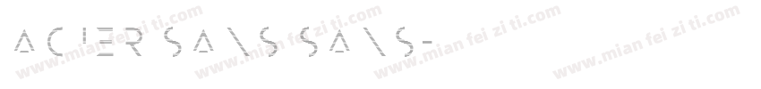 acier sans sans字体转换